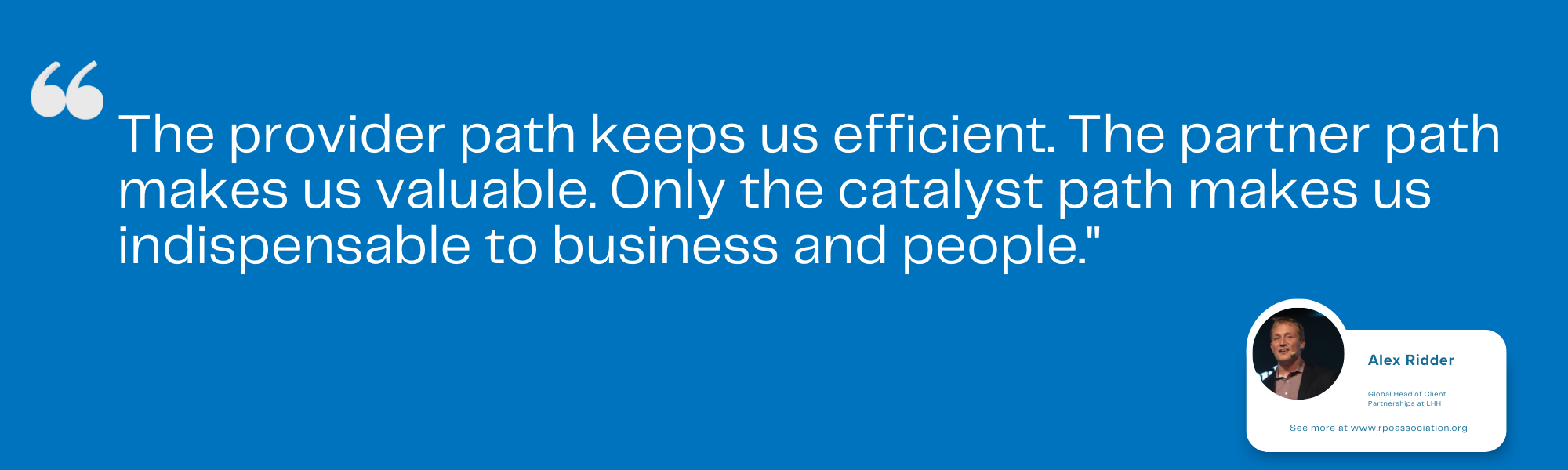 Alex Ridder wide quote