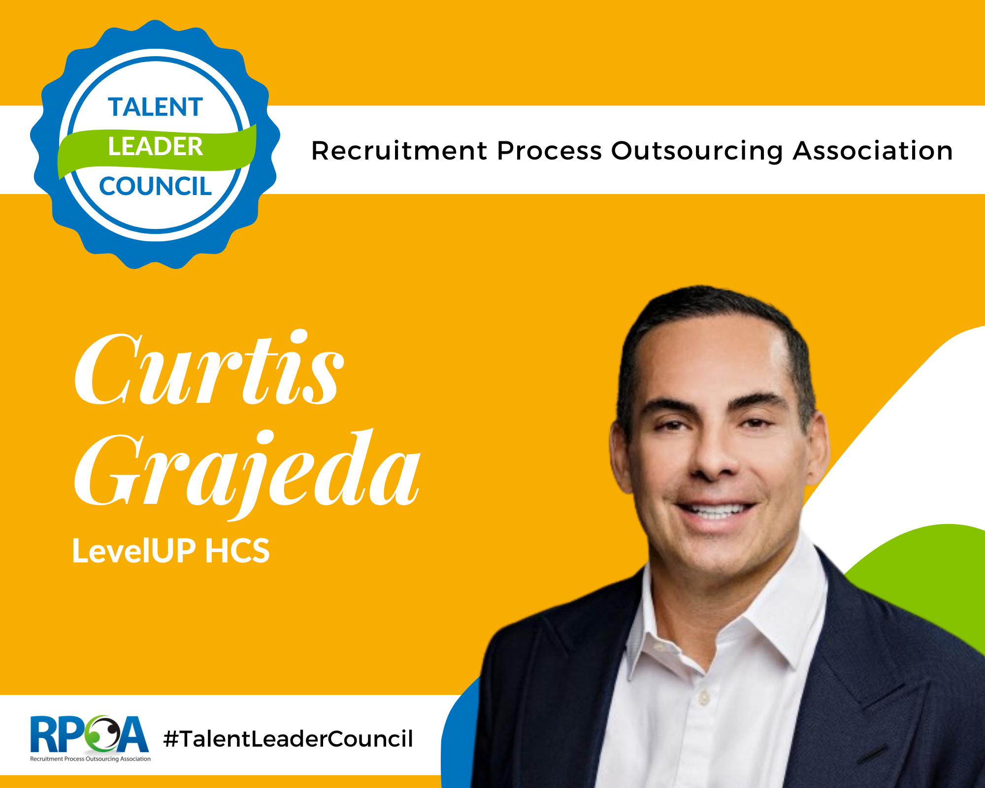 Curtis Grajeda of LevelUp HCS on Improving The Recruitment Process With RPO