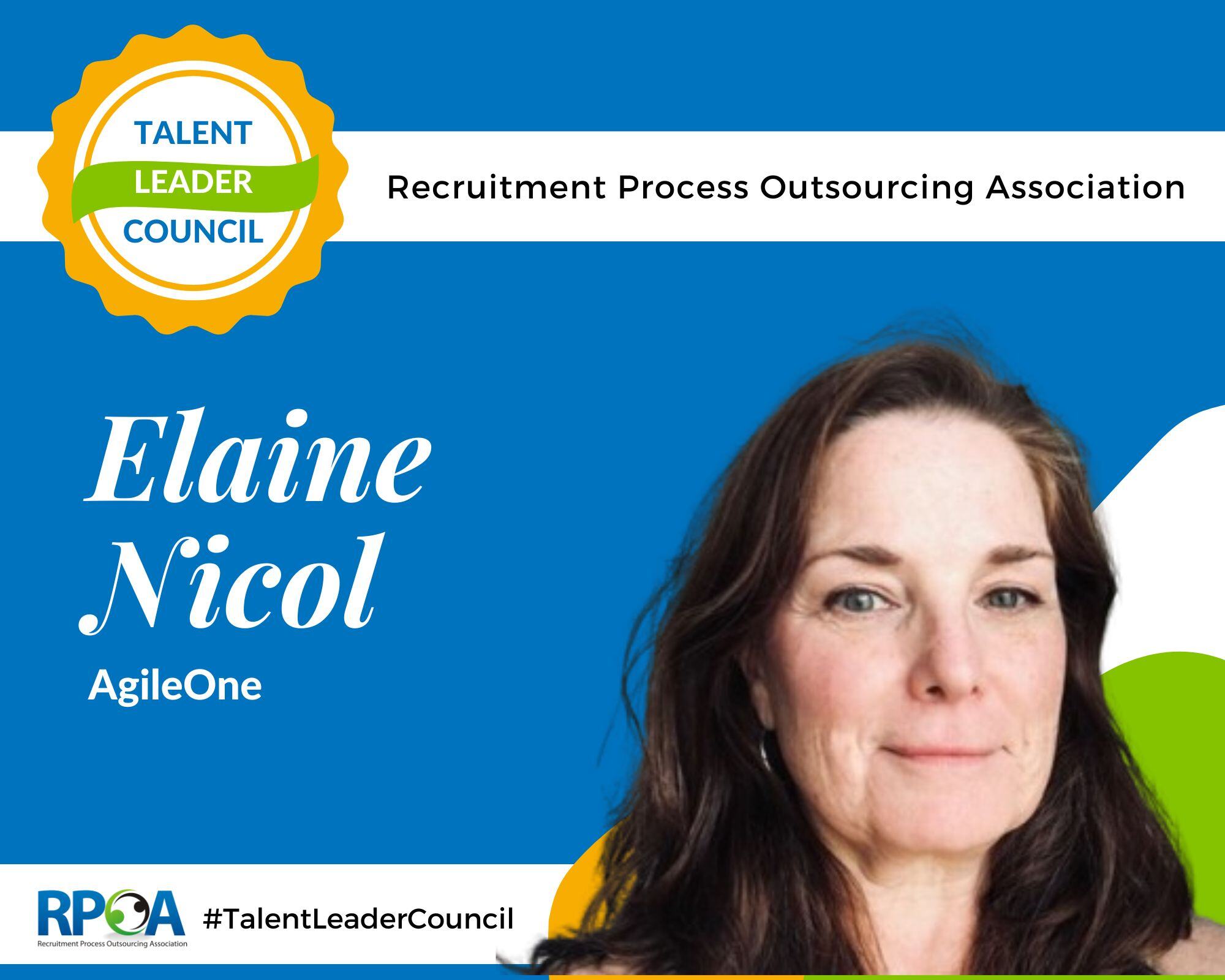 Elaine Nicol of AgileOne Explains How Recruitment Process Outsourcing (RPO) Improves Talent Acquisition