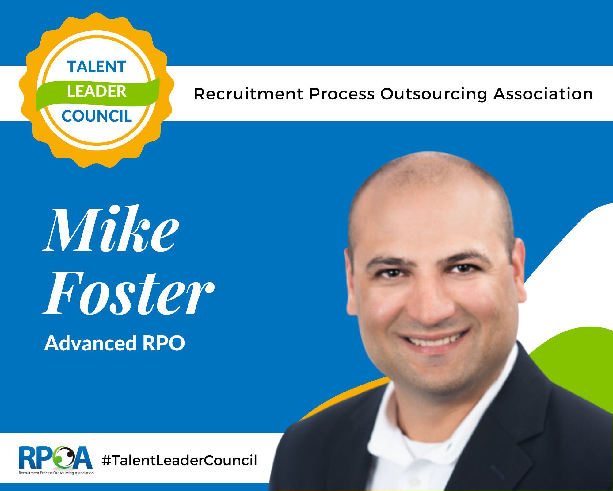 Advanced RPO's Mike Foster On Building A Consistent Recruiting Process With RPO Solutions