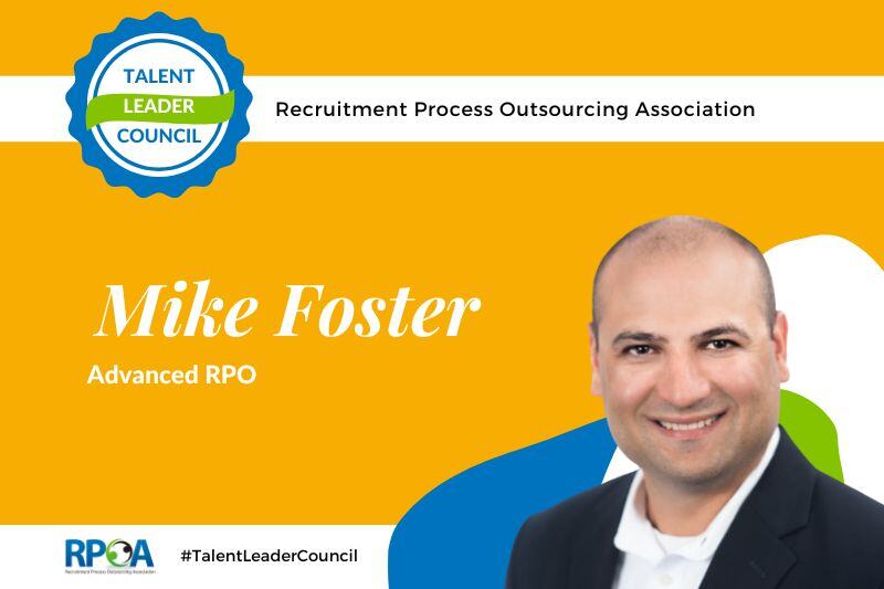 Mike Foster of Advanced RPO on RPO Providers Improving Quality of Hire