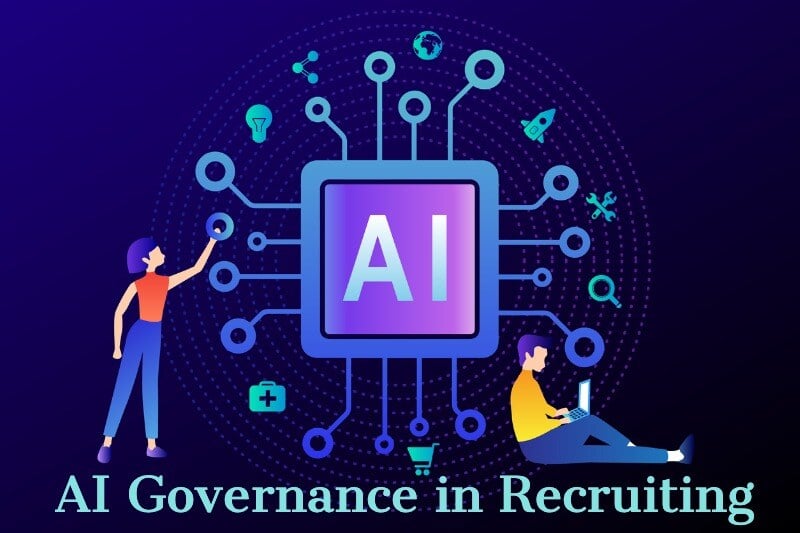 AI Governance in Recruiting: Ensuring Fair & Compliant AI Adoption