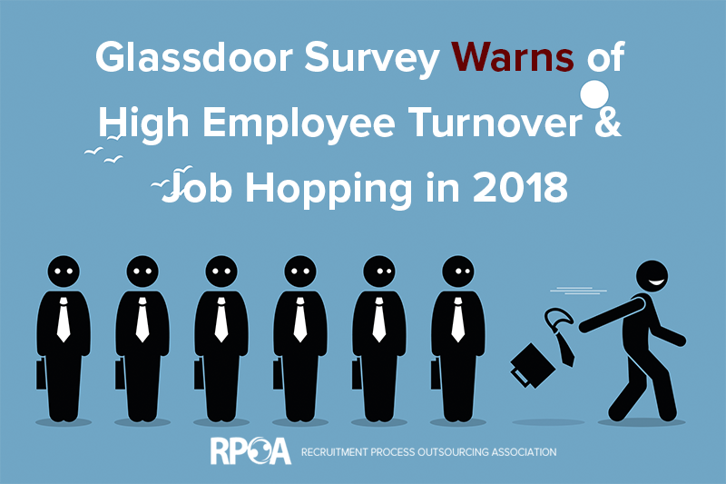 Glassdoor Survey Warns of High Employee Turnover, Job Hopping in 2018